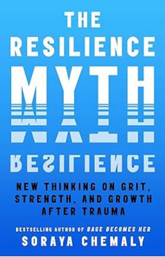 The Resilience Myth
